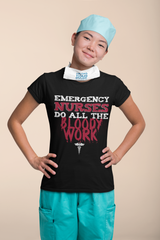 Emergency Nurses, Bloody Work - Shirt